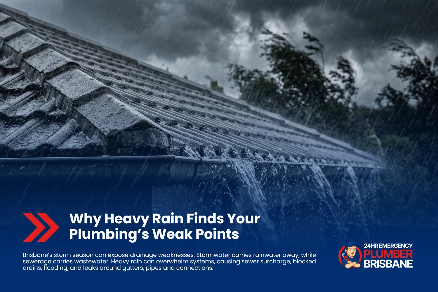 Why Heavy Rain Finds Your Plumbing’s Weak Points